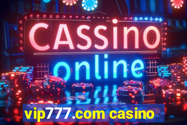 vip777.com casino